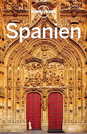 Couverture du produit · LONELY PLANET Reiseführer Spanien: Eigene Wege gehen und Einzigartiges erleben.