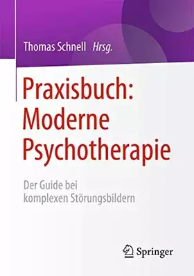 Couverture du produit · Praxisbuch: Moderne Psychotherapie: Der Guide bei komplexen Störungsbildern