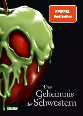 Couverture du produit · Disney Villains 6: Das Geheimnis der Schwestern: Die Geschichte der gemeinsten Schwestern der Welt | Die Geschichte der boshaft