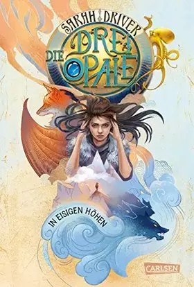 Couverture du produit · Die drei Opale 2: In eisigen Höhen (2)