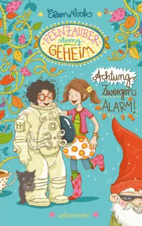 Couverture du produit · Feenzauber - streng geheim!: Achtung Zwergen-Alarm!