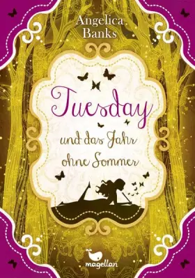Couverture du produit · Tuesday und das Jahr ohne Sommer – Band 3