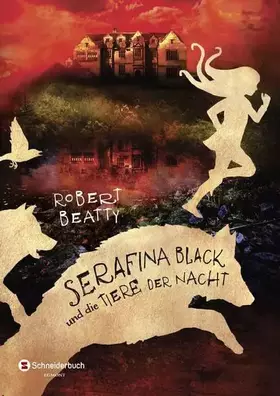 Couverture du produit · Serafina Black, Band 02: und die Tiere der Nacht