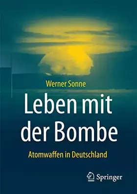 Couverture du produit · Leben mit der Bombe: Atomwaffen in Deutschland