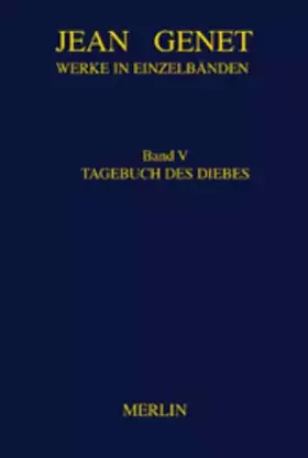 Couverture du produit · Werke in Einzelbänden, Bd.5, Tagebuch des Diebes: Nachw. v. Arnold Stadler (Werkausgabe)