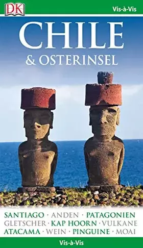 Couverture du produit · Vis-à-Vis Reiseführer Chile & Osterinsel: mit Mini-Kochbuch zum Herausnehmen