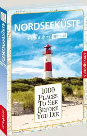 Couverture du produit · 1000 Places-Regioführer Nordseeküste: Regioführer spezial (1000 Places To See Before You Die)