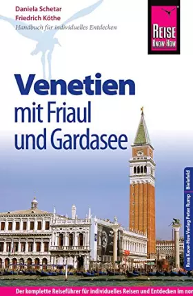 Couverture du produit · Reise Know-How Reiseführer Venetien mit Friaul und Gardasee: Der komplette Reiseführer für individuelles Reisen und Entdecken i