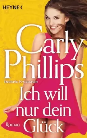 Couverture du produit · Ich will nur dein Glück: Roman (Serendipity, Band 2)