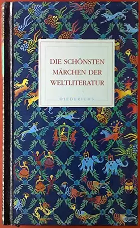 Couverture du produit · Die schönsten Märchen der Weltliteratur, Jubiläumsausg.