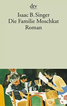 Couverture du produit · Die Familie Moschkat: Roman (dtv Literatur)