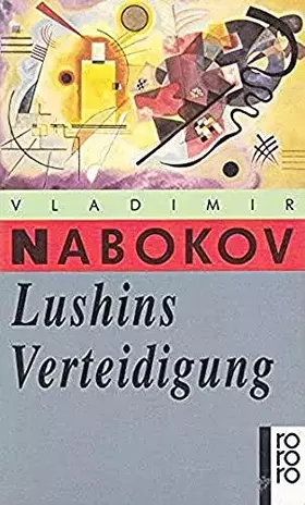 Couverture du produit · Lushins Verteidigung. Roman (rororo: Rowohlts Rotations Romane)