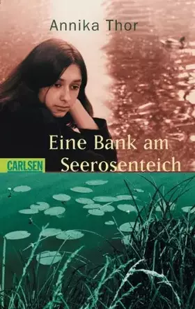 Couverture du produit · Eine Bank am Seerosenteich (Steffi und Nelli, Band 2)