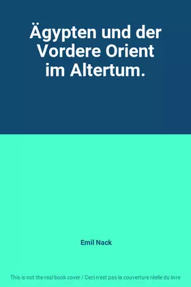 Couverture du produit · Ägypten und der Vordere Orient im Altertum.