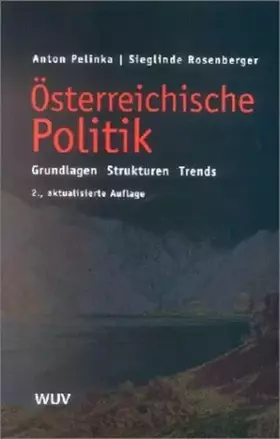 Couverture du produit · Österreichische Politik. Grundlagen, Strukturen, Trends