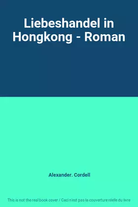 Couverture du produit · Liebeshandel in Hongkong - Roman