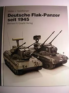 Couverture du produit · Deutsche Flak- Panzer seit 1945