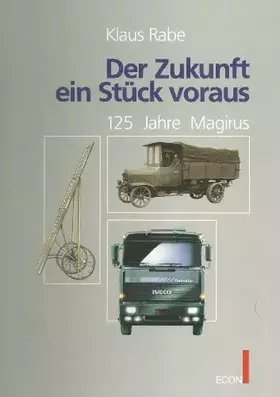 Couverture du produit · Der Zukunft ein Stück voraus. 125 Jahre Magirus.