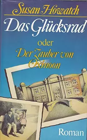 Couverture du produit · Das Glücksrad oder Der Zauber von Oxmoon : Roman.