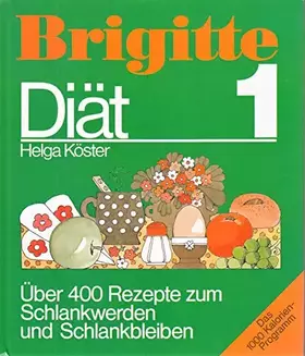 Couverture du produit · Brigitte Diät 1. Das 1000 Kalorien-Programm