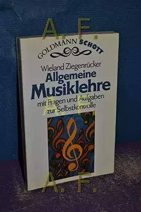 Couverture du produit · Allgemeine Musiklehre. Mit Fragen und Aufgaben zur Selbstkontrolle. ( Schott).