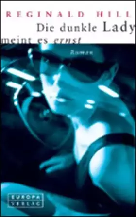 Couverture du produit · Die dunkle Lady meint es ernst: Ausgezeichnet mit dem Gold Dagger Award der British Crime Writers' Association, 1990