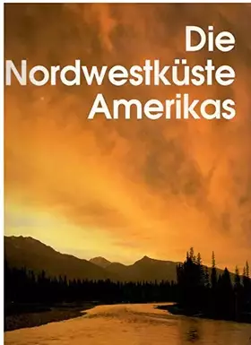 Couverture du produit · Die Nordwestküste Amerikas