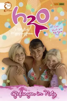 Couverture du produit · H2O - Plötzlich Meerjungfrau, Bd. 3: Gefangen im Netz