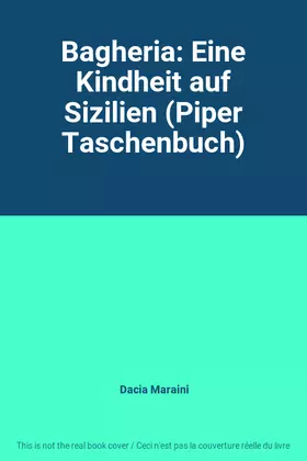 Couverture du produit · Bagheria: Eine Kindheit auf Sizilien (Piper Taschenbuch)
