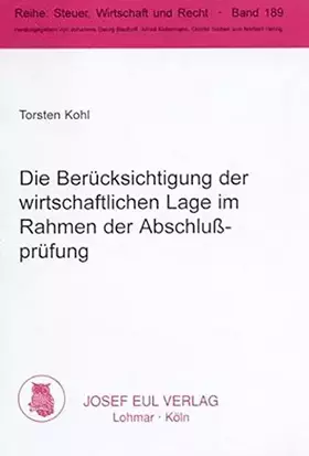 Couverture du produit · Die Berücksichtigung der wirtschaftlichen Lage im Rahmen der Abschlußprüfung