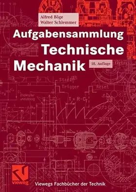 Couverture du produit · Aufgabensammlung Technische Mechanik (Viewegs Fachbücher der Technik)