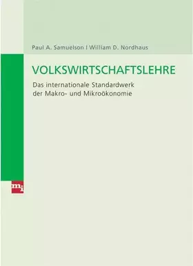 Couverture du produit · Volkswirtschaftslehre: Das internationale Standardwerk der Makro- und Mikroökonomie (mi-Fachverlag bei Redline)