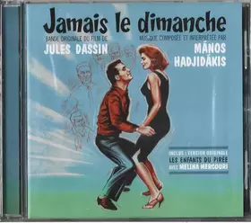 Couverture du produit · Bande Originale Des Films "Jamais Le Dimanche " Et "Phaedra"