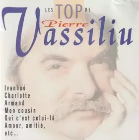 Couverture du produit · Les TOP de Pierre Vassiliu