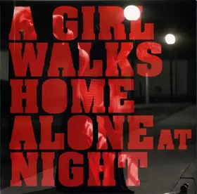 Couverture du produit · A Girl Walks Home Alone At Night