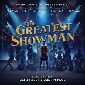 Couverture du produit · The Greatest Showman (Original Motion Picture Soundtrack)