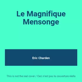 Couverture du produit · Le Magnifique Mensonge