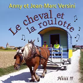 Couverture du produit · Le cheval et la roulotte