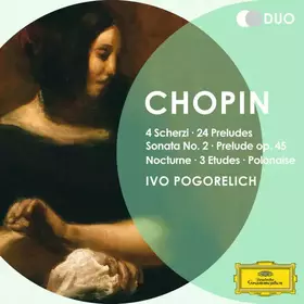 Couverture du produit · 4 Scherzi ・ 24 Preludes ・ Sonata No. 2 ・ Prelude Op. 45 ・ Nocturne ・ 3 Etudes ・ Polonaise