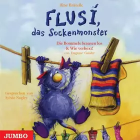 Couverture du produit · Flusi, das Sockenmonster: Die Bommels brausen los und Wie verhext: Die Bommels brausen los & Wie verhext