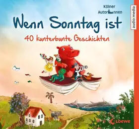 Couverture du produit · Wenn Sonntag ist. 40 kunterbunte Geschichten