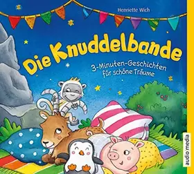 Couverture du produit · Die Knuddelbande: 3-Minuten-Geschichten für schöne Träume