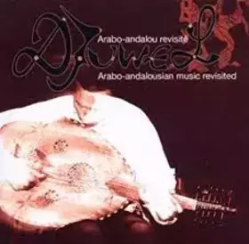 Couverture du produit · Arabo-Andalou Revisité  Arabo-Andalousian Music Revisited