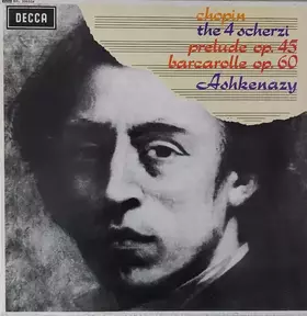 Couverture du produit · The 4 Scherzi / Prelude Op.45 / Barcarolle Op.60