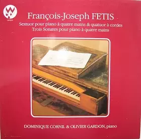 Couverture du produit · Sextuor Pour Piano À Quatre Mains & Quatuor À Cordes / Trois Sonates Pour Piano À Quatre Mains