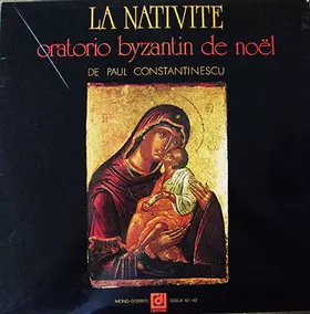 Couverture du produit · La Nativite (Oratorio Byzantin De Noël)