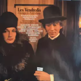 Couverture du produit · Les Vendredis Vol. 1 - Freitags In Petersburg (Eine Sammlung Von Miniaturen Für Streichquartett)