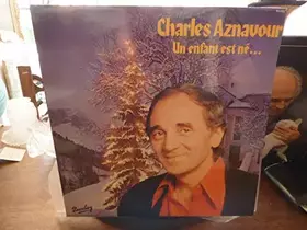 Couverture du produit · Charles Aznavour : un enfant est né disque barclay 91.022