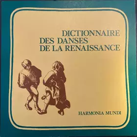 Couverture du produit · Dictionnaire Des Danses De La Renaissance