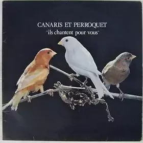 Couverture du produit · Canaris Et Perroquet